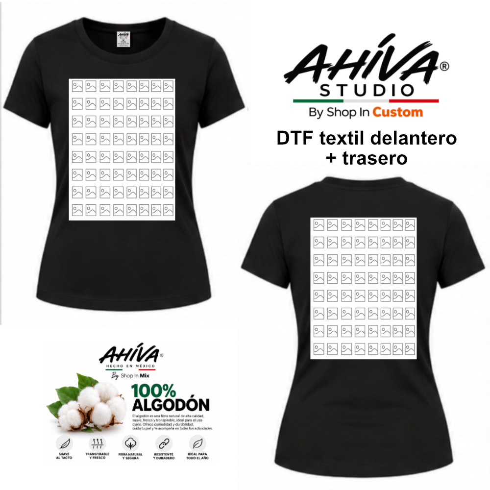 Playera Personalizada Mujer AHÍVA Studio · DTF Delantero + detraso · 100% Algodón
