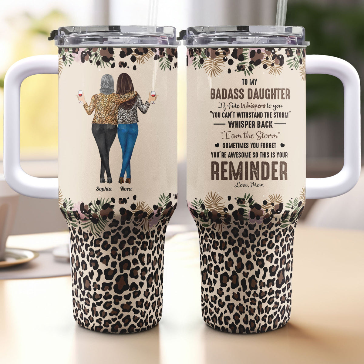 Personalized To My Daughter 40oz Tumbler with Straw - I Am The Storm